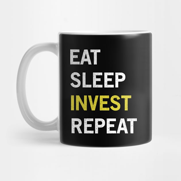 Eat Sleep Invest Repeat Trade Investing VINTAGE by madani04